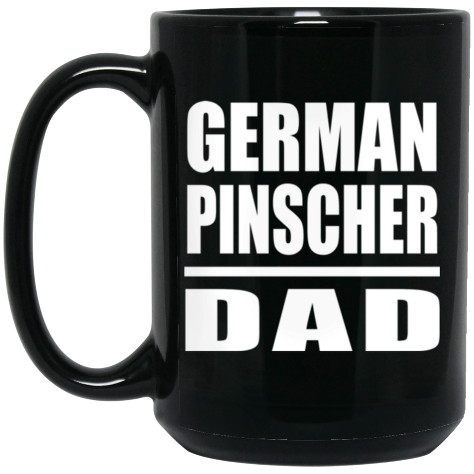 German Pinscher Dad - 15oz Coffee Mug Black