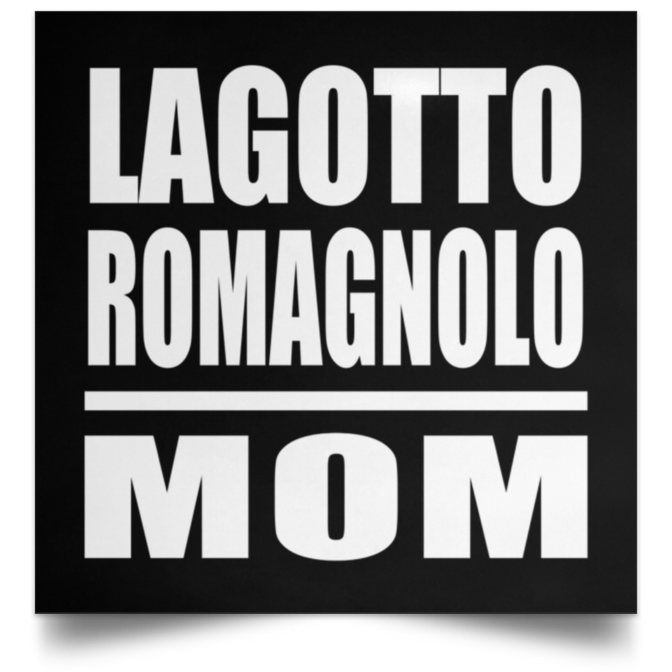 Lagotto Romagnolo Mom - Poster Square