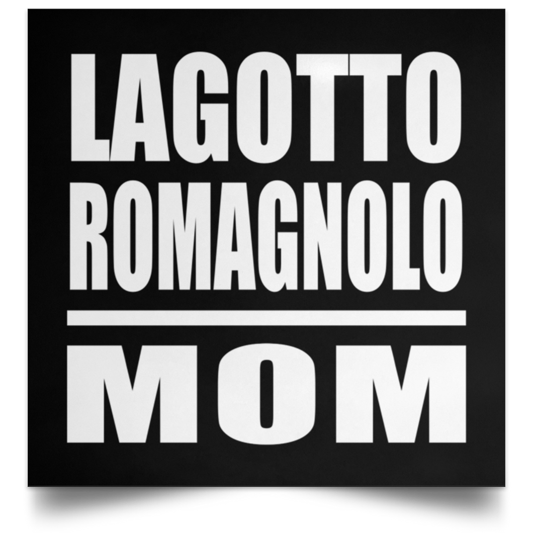 Lagotto Romagnolo Mom - Poster Square