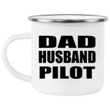 Dad Husband Pilot - 12oz Camping Mug