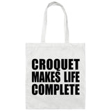 Croquet Makes Life Complete - Tote Bag White