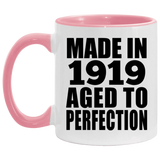 105th Birthday Made In 1919 Aged to Perfection - 11oz Accent Mug Pink