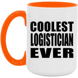 Coolest Logistician Ever - 15oz Accent Mug Orange