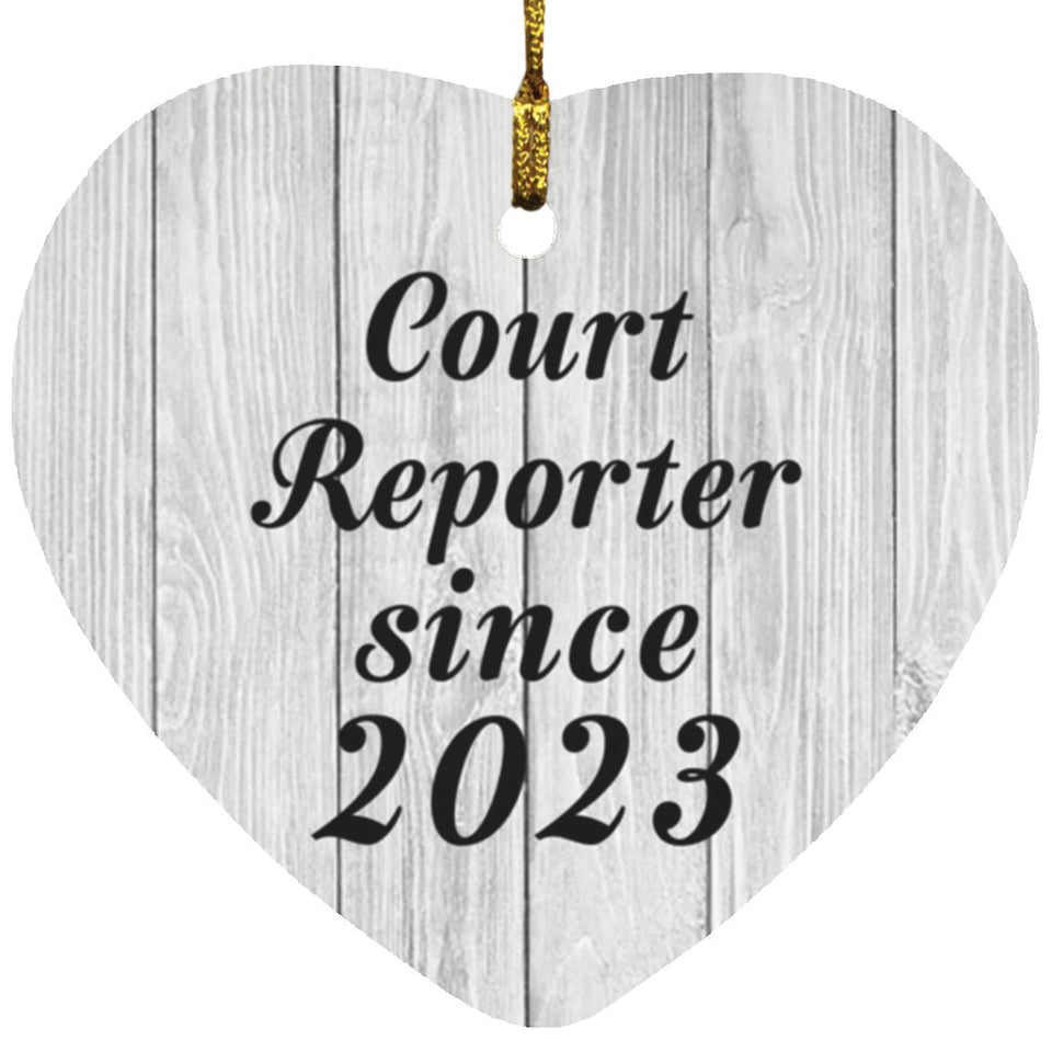 Court Reporter Since 2023 - Heart Ornament F