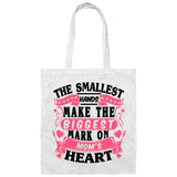The Smallest Hands Make The Biggest Mark On Mom's Heart - Tote Bag White