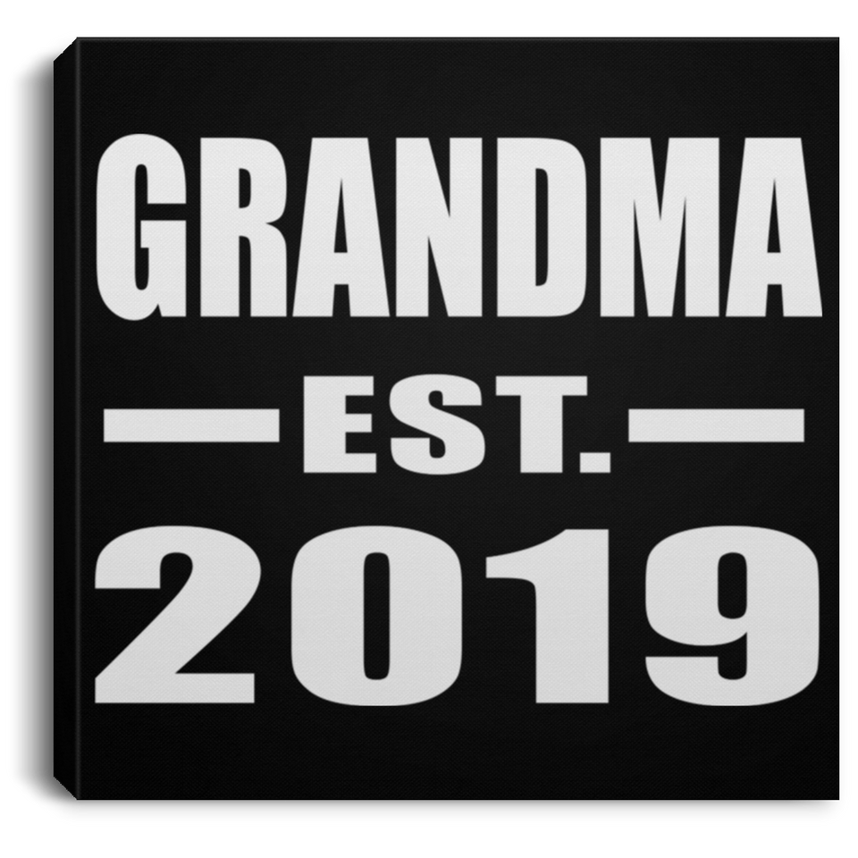 Grandma Established EST. 2019 - Canvas Square
