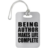 Being Author Makes Life Complete - Luggage Bag Tag