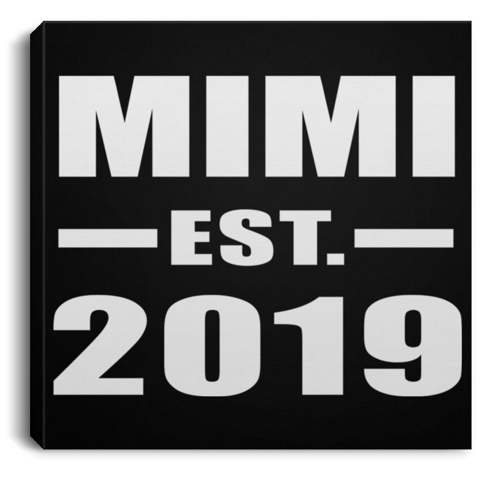 Mimi Established EST. 2019 - Canvas Square