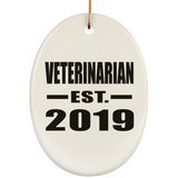 Veterinarian Established EST. 2019 - Oval Ornament