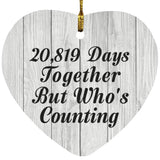 57th Anniversary 20,819 Days Together Who's Counting - Heart Ornament F