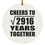 54th Anniversary Cheers To Square Root of 2916 Years Together - Circle Ornament