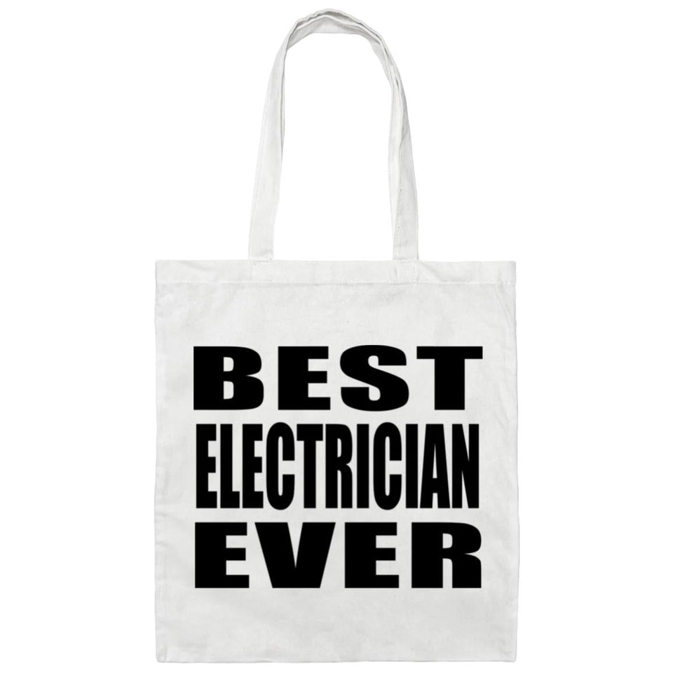 Best Electrician Ever - Tote Bag White