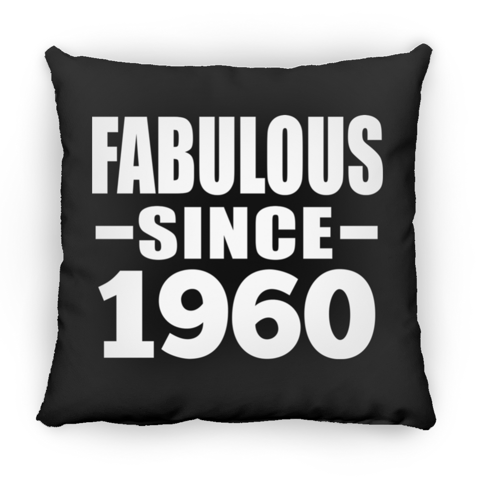 64th Birthday Fabulous Since 1960 - Throw Pillow Black