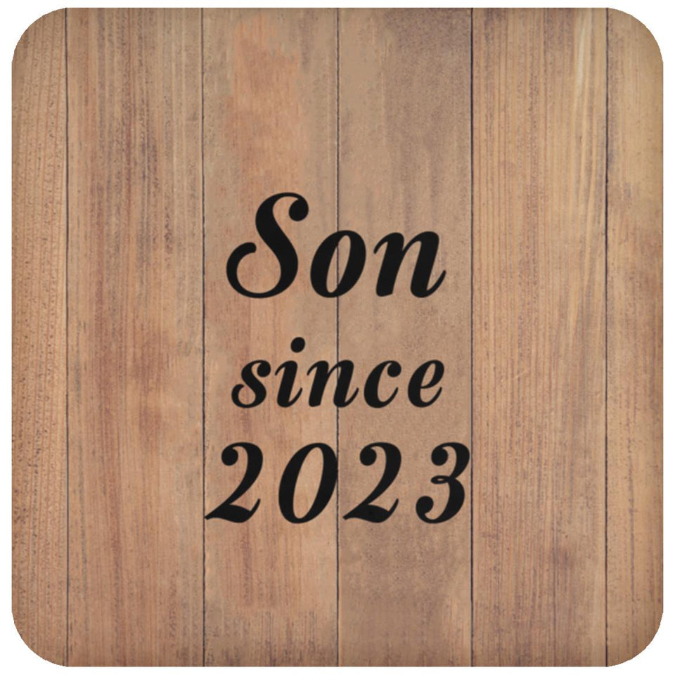 Son Since 2023 - Drink Coaster C