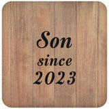 Son Since 2023 - Drink Coaster C