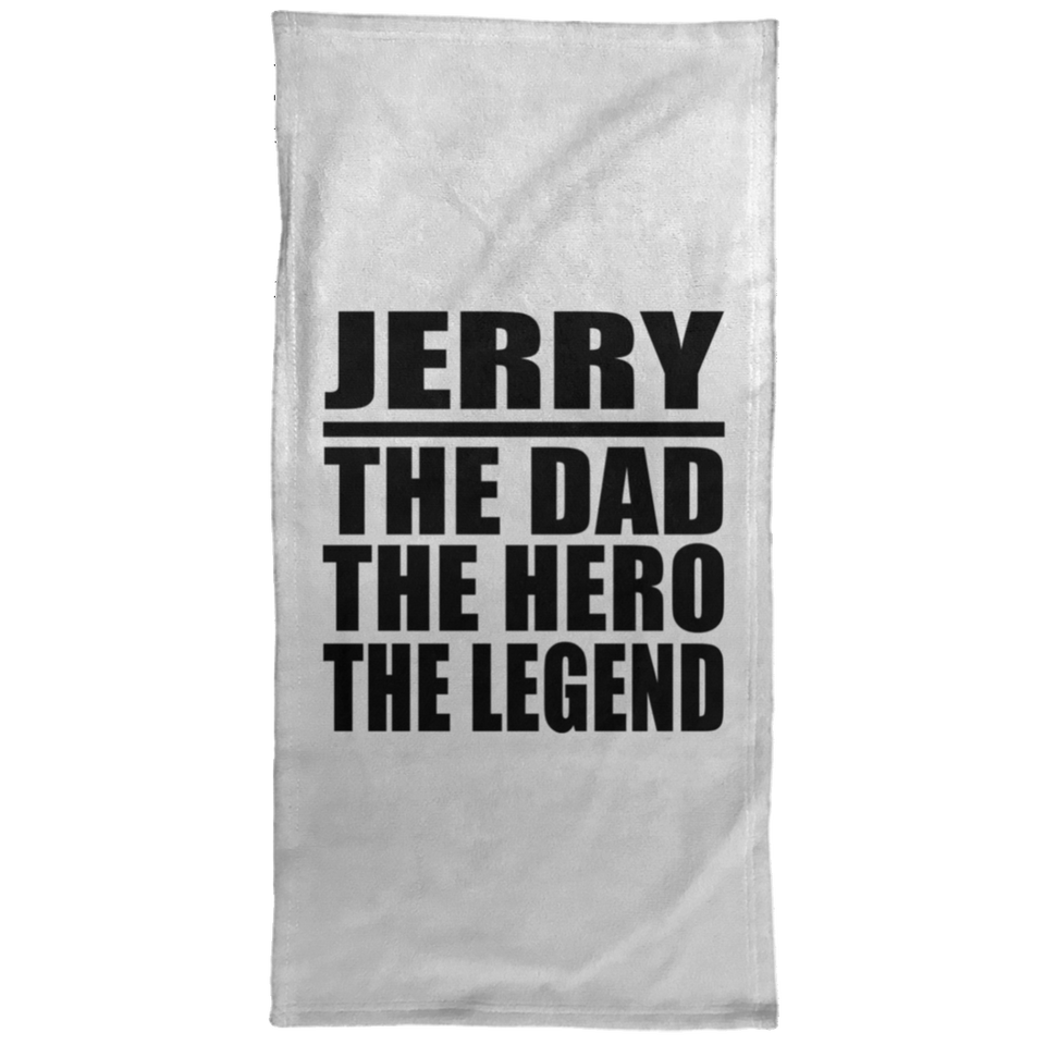 Jerry The Dad The Hero The Legend - Hand Towel