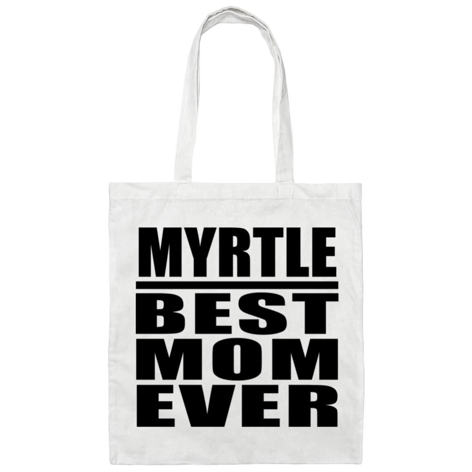Myrtle Best Mom Ever - Tote Bag White