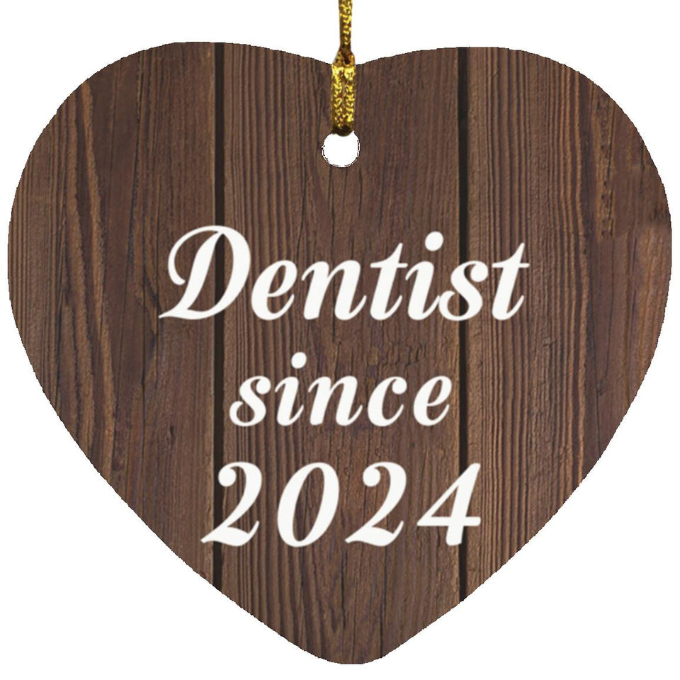 Dentist Since 2024 - Heart Ornament D
