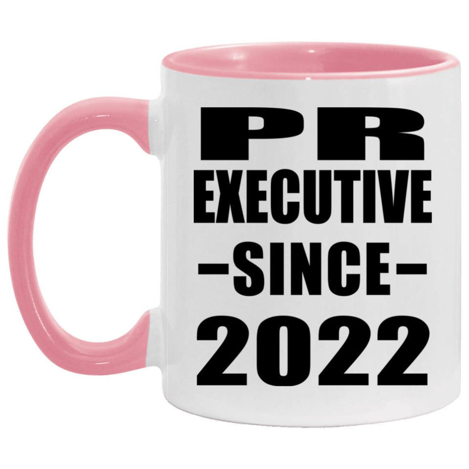 Pr Executive Since 2022 - 11oz Accent Mug Pink