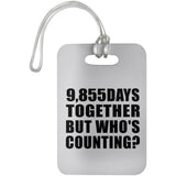 27th Anniversary 9,855 Days Together Who's Counting - Luggage Bag Tag