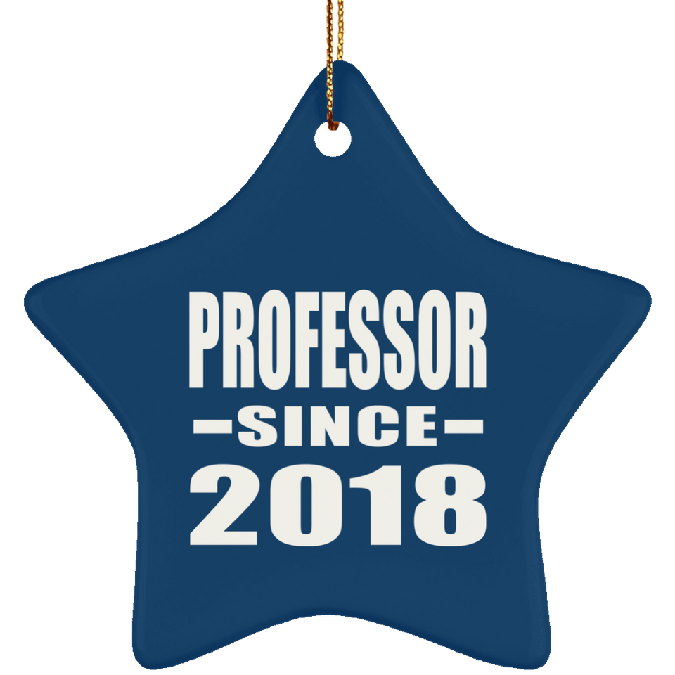 Professor Since 2018 - Star Ornament