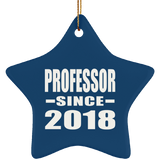 Professor Since 2018 - Star Ornament