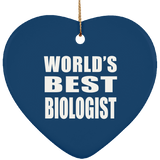 World's Best Biologist - Heart Ornament