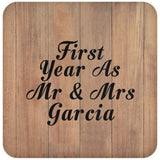 First Year As Mr & Mrs Garcia - Drink Coaster C