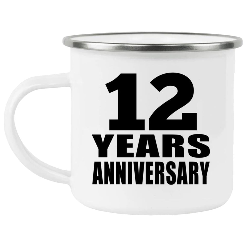 12th Anniversary 12 Years - 12oz Camping Mug