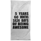 5th Birthday 5 Years 60 Months 1826 Days Of Awesome - Hand Towel