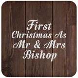 First Christmas As Mr & Mrs Bishop - Drink Coaster D
