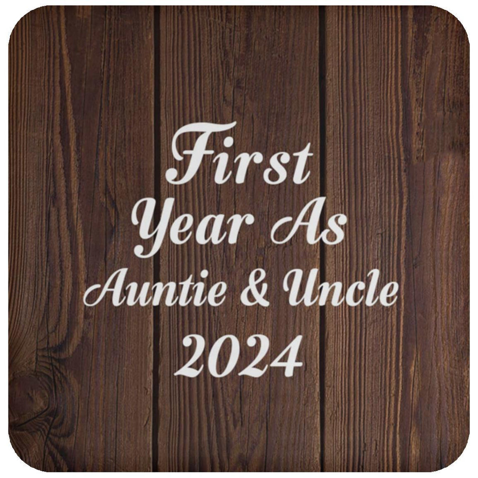 First Year As Auntie & Uncle 2024 - Drink Coaster D
