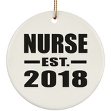 Nurse Est. 2018 - Circle Ornament