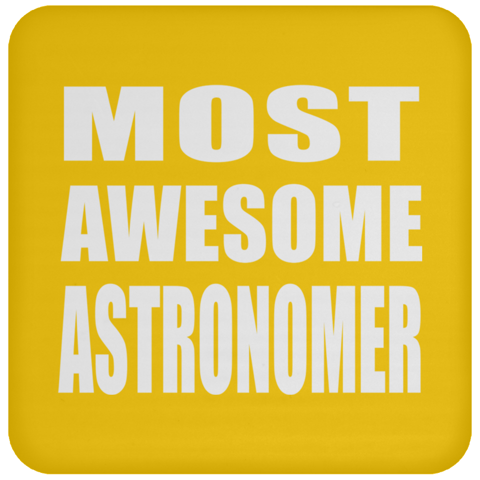 Most Awesome Astronomer - Drink Coaster