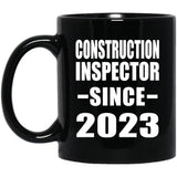 Construction Inspector Since 2023 - 11oz Coffee Mug Black