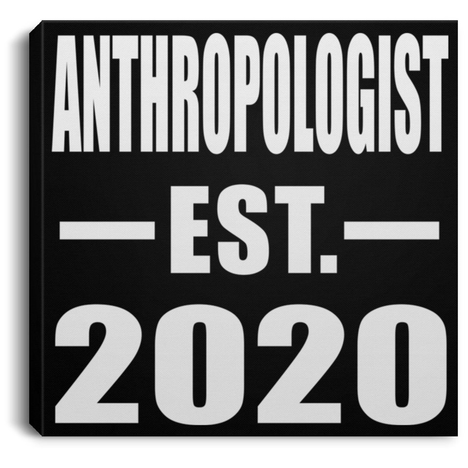 AntHRopologist Established EST. 2020 - Canvas Square