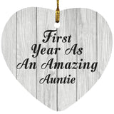 First Year As An Amazing Auntie - Heart Ornament F