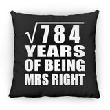 28th Anniversary Square Root of 784 Years of Being Mrs Right - Throw Pillow Black
