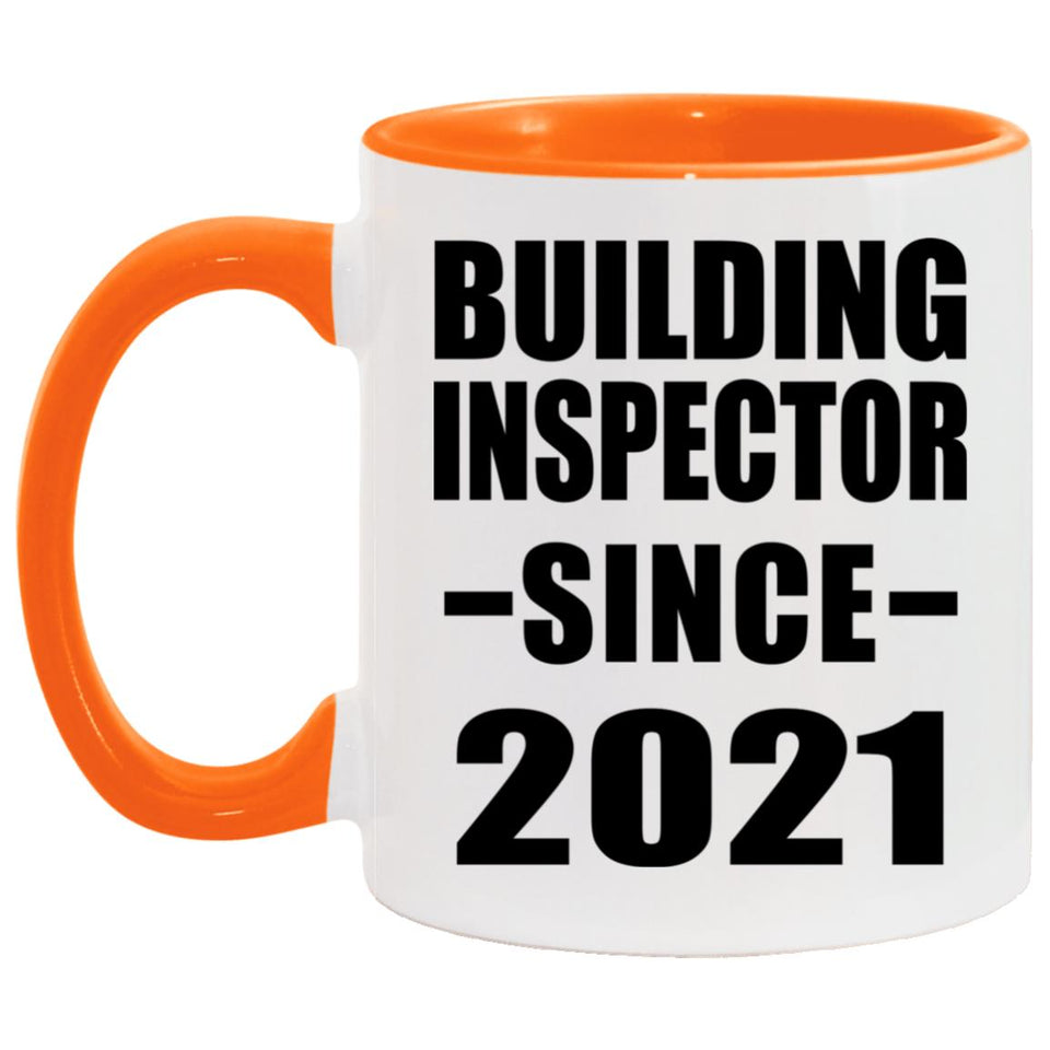 Building Inspector Since 2021 - 11oz Accent Mug Orange
