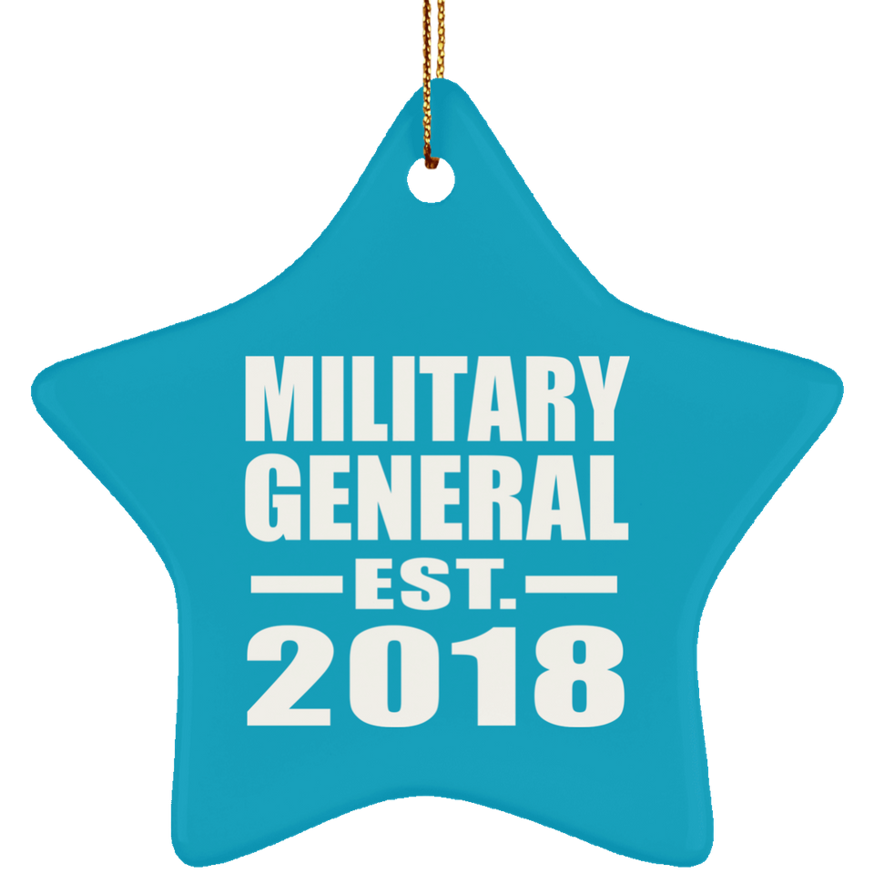 Military General Established EST. 2018 - Star Ornament