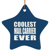 Coolest Mail Carrier Ever - Star Ornament