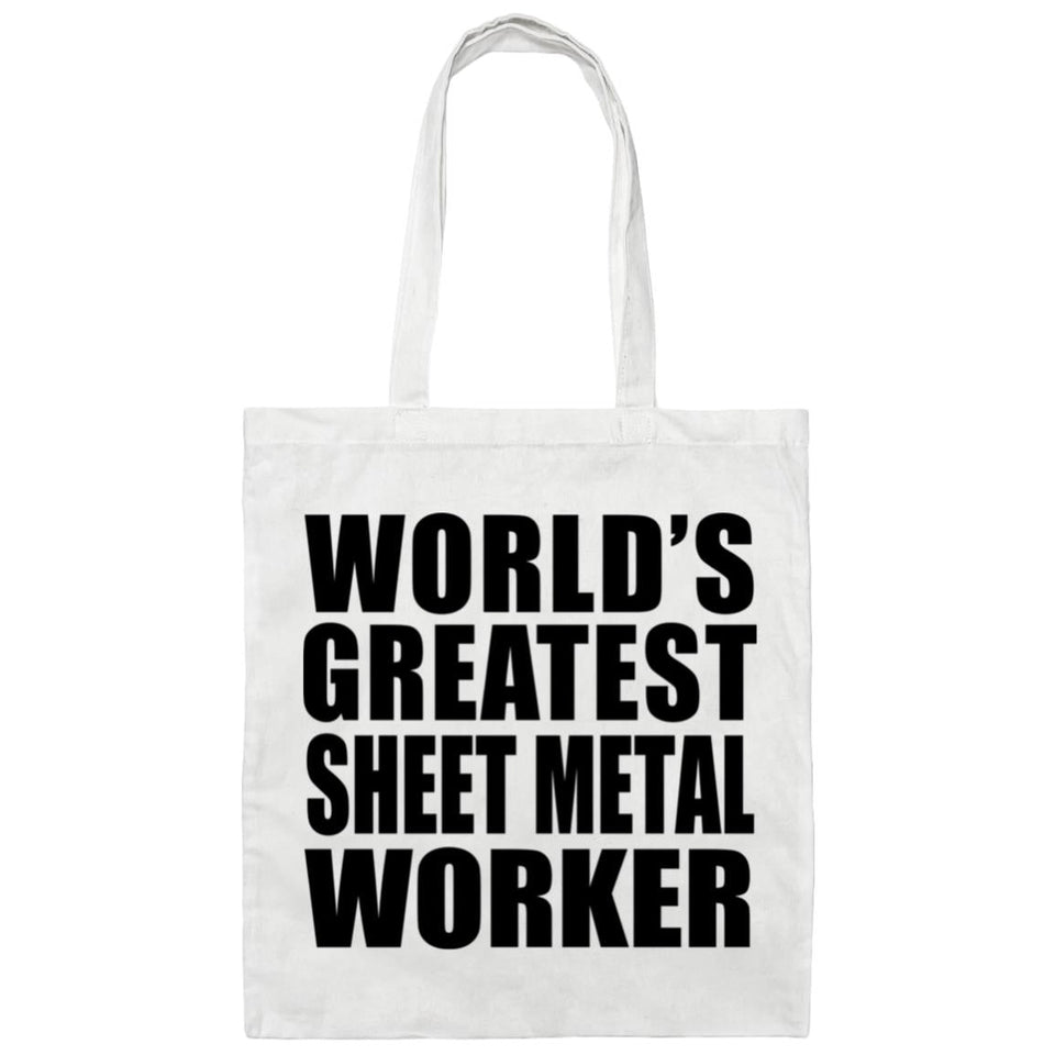 World's Greatest Sheet Metal Worker - Tote Bag White