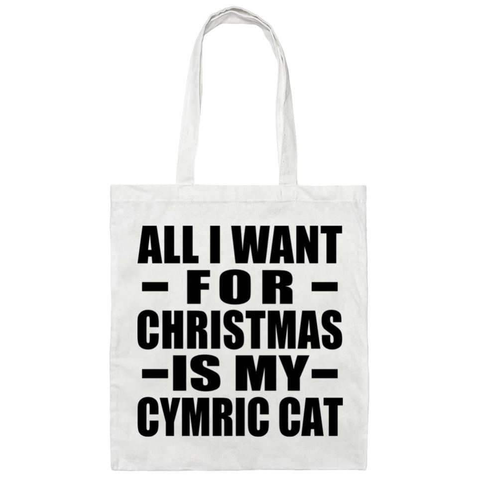 All I Want For Christmas Is My Cymric Cat - Tote Bag White