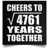 69th Anniversary Cheers To Square Root of 4761 Years Together - Poster Square