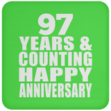 Happy 97th Anniversary 97 Years & Counting - Drink Coaster