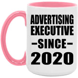 Advertising Executive Since 2020 - 15oz Accent Mug Pink