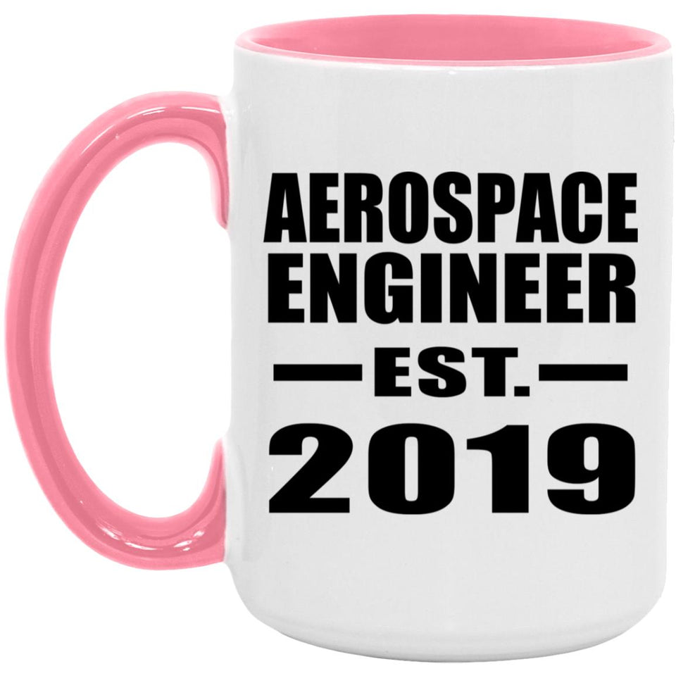 Aerospace Engineer Established EST. 2019 - 15oz Accent Mug Pink