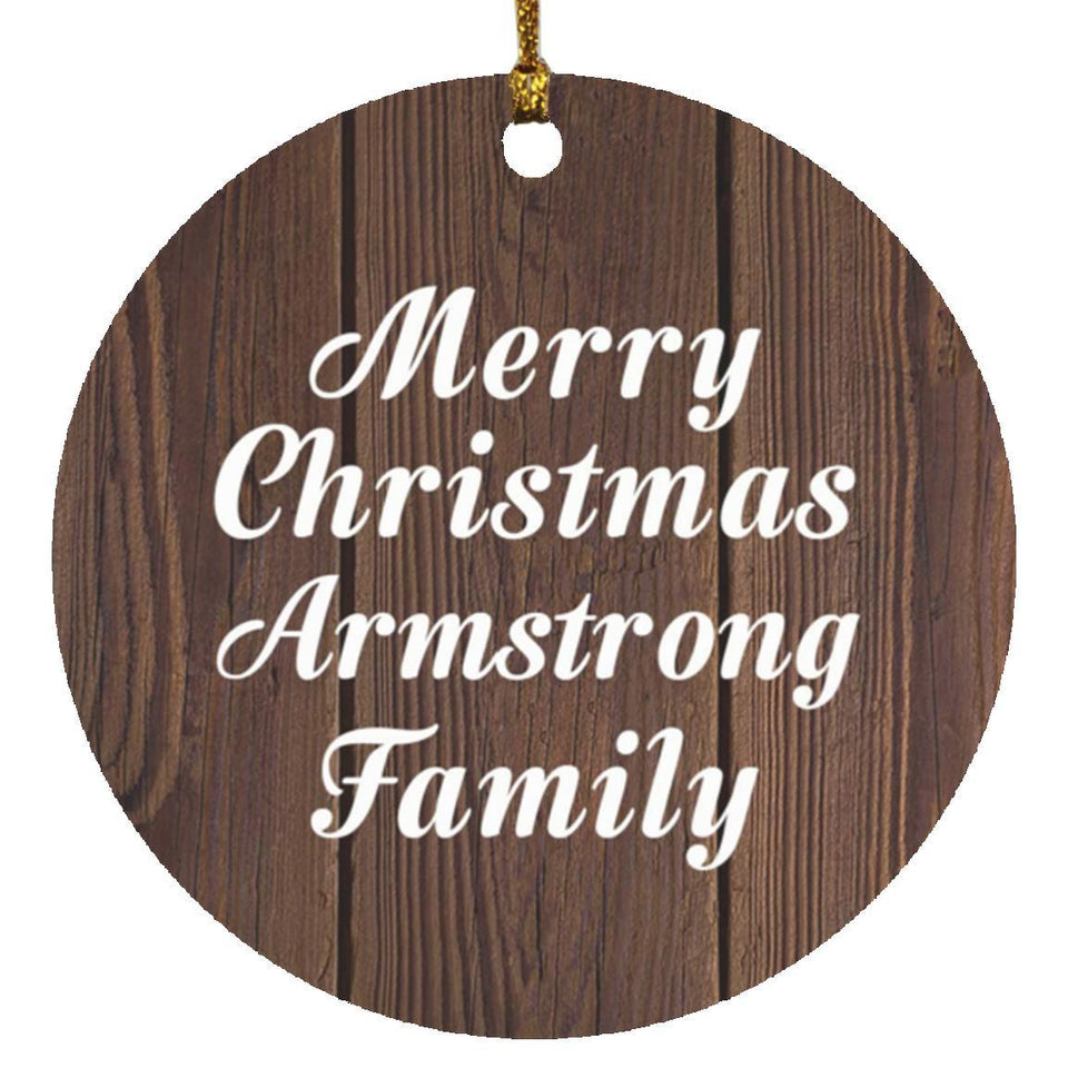 Merry Christmas Armstrong Family - Circle Ornament D