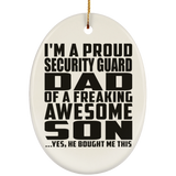 Proud Security Guard Dad Of Awesome Son - Oval Ornament