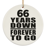 66th Anniversary 66 Years Down Forever to Go - Circle Ornament